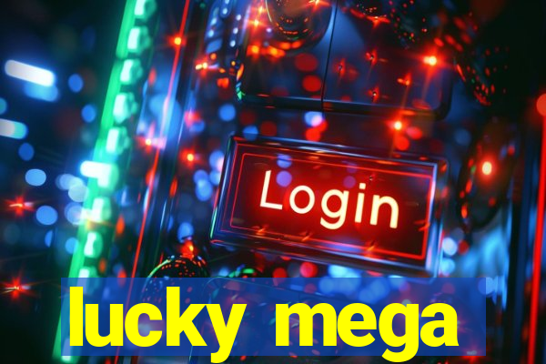 lucky mega