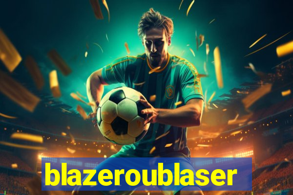 blazeroublaser