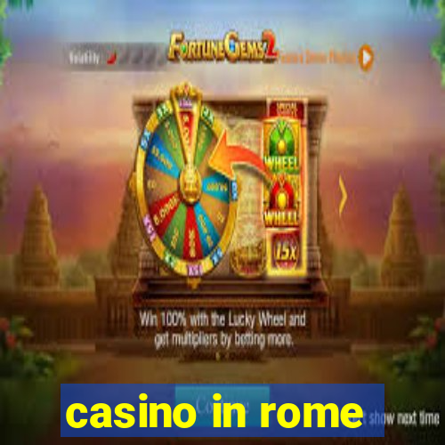 casino in rome