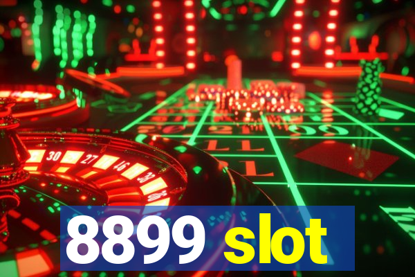 8899 slot