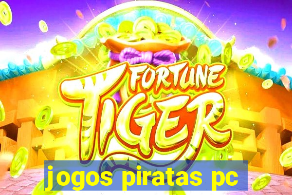 jogos piratas pc