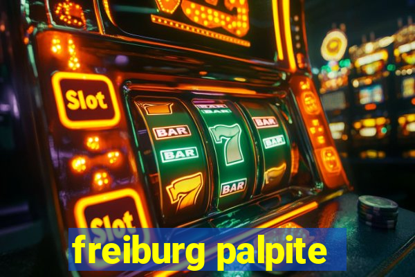 freiburg palpite