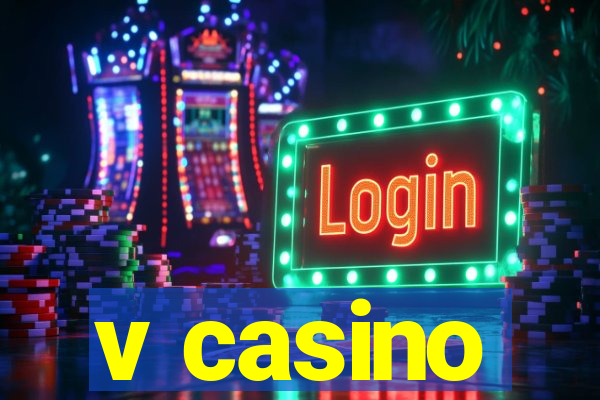 v casino