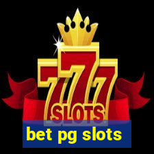 bet pg slots