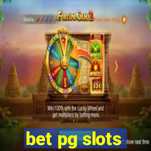 bet pg slots