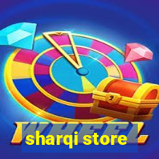 sharqi store