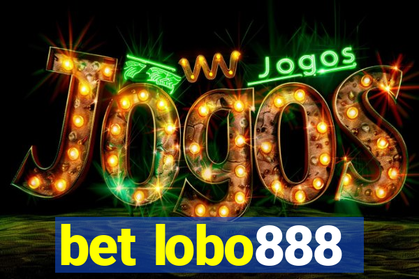 bet lobo888