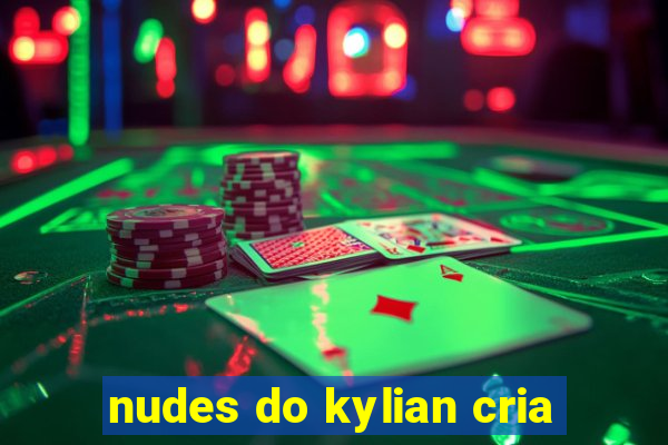 nudes do kylian cria