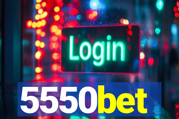 5550bet