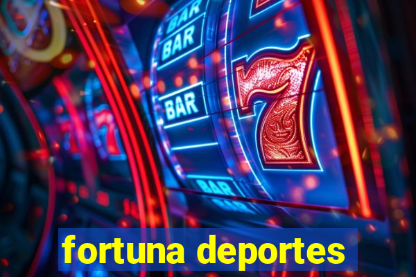 fortuna deportes