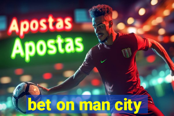 bet on man city