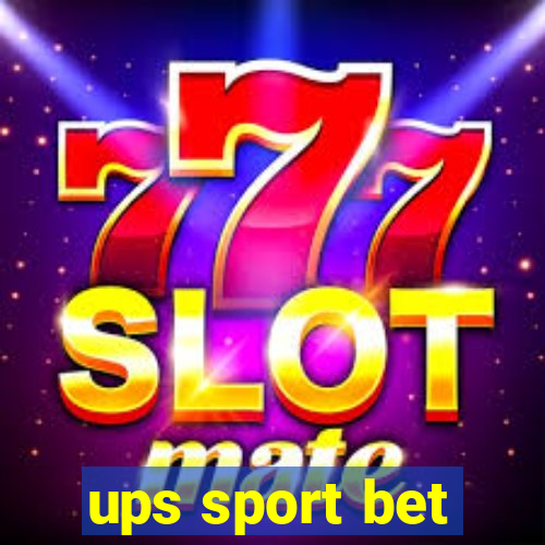 ups sport bet