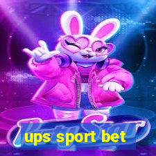 ups sport bet