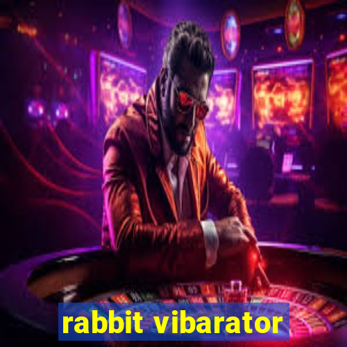 rabbit vibarator