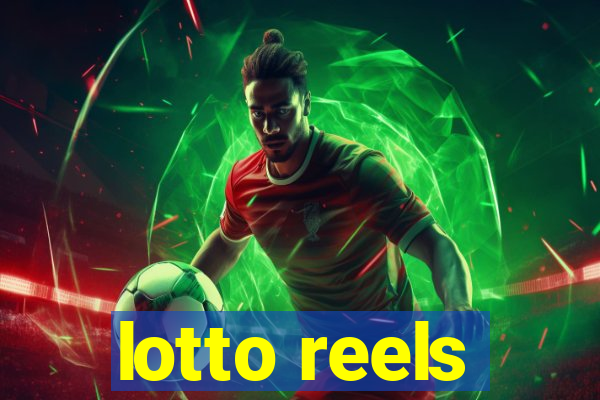 lotto reels