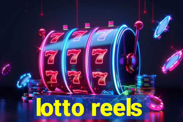 lotto reels