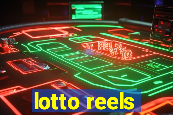 lotto reels