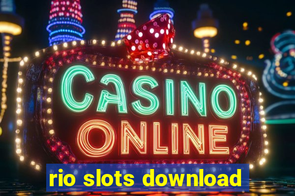 rio slots download