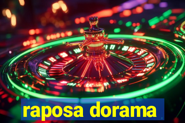 raposa dorama