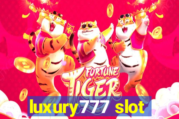 luxury777 slot