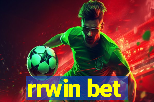 rrwin bet