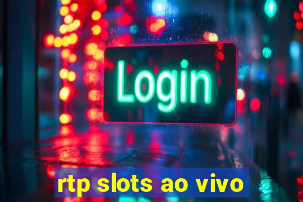 rtp slots ao vivo