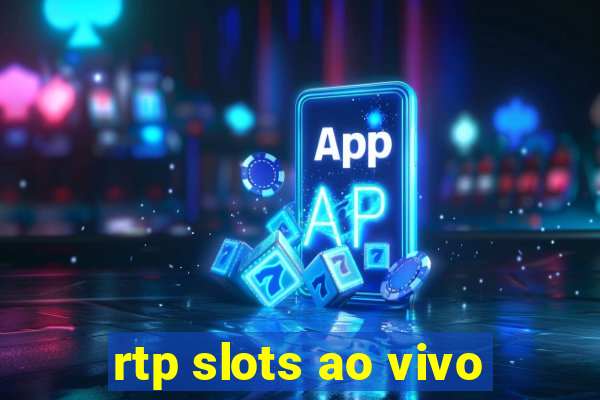 rtp slots ao vivo