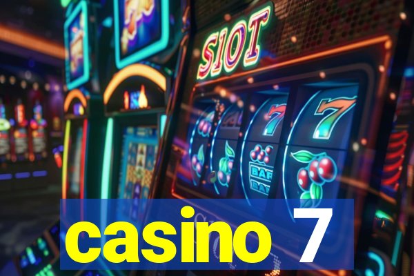 casino 7