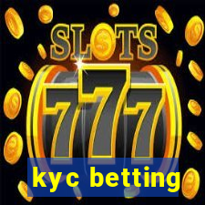 kyc betting