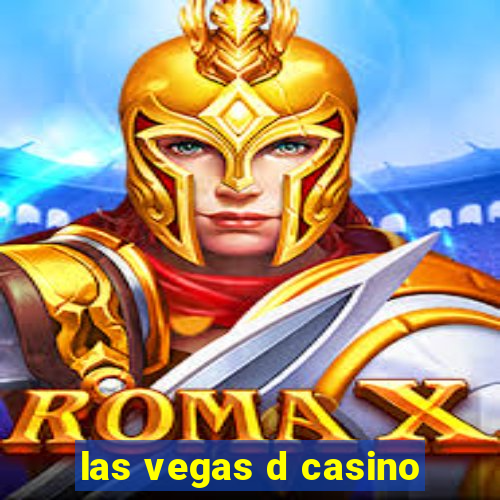 las vegas d casino