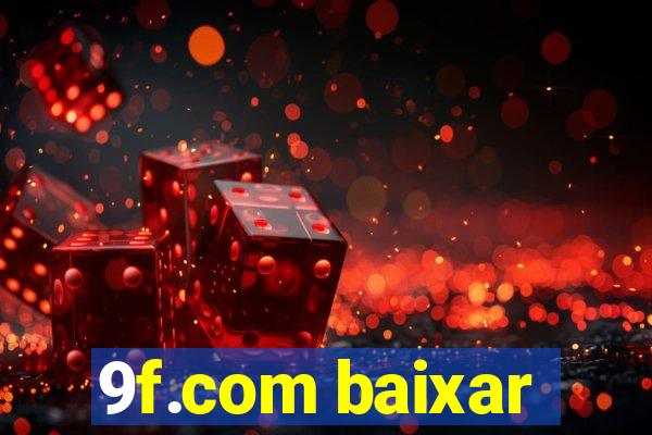 9f.com baixar