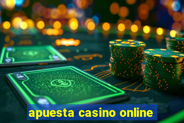 apuesta casino online