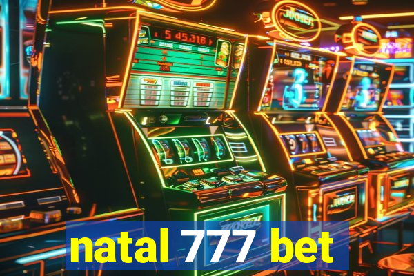 natal 777 bet