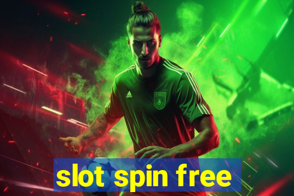 slot spin free