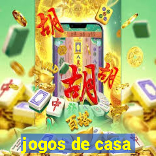 jogos de casa