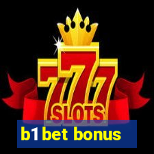 b1 bet bonus