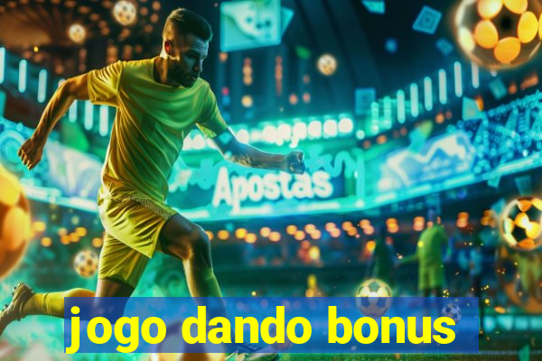 jogo dando bonus