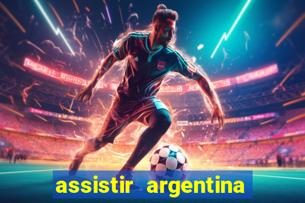 assistir argentina x canada ao vivo