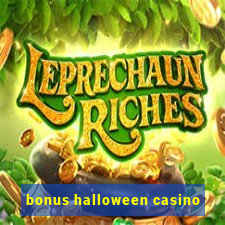 bonus halloween casino