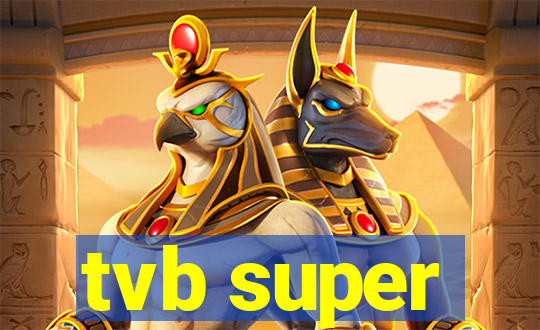 tvb super