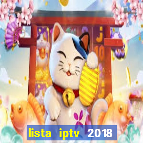 lista iptv 2018 gratis atualizada futebol