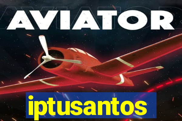 iptusantos