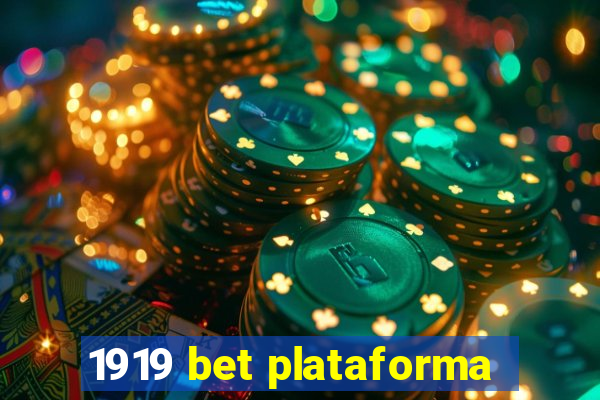 1919 bet plataforma