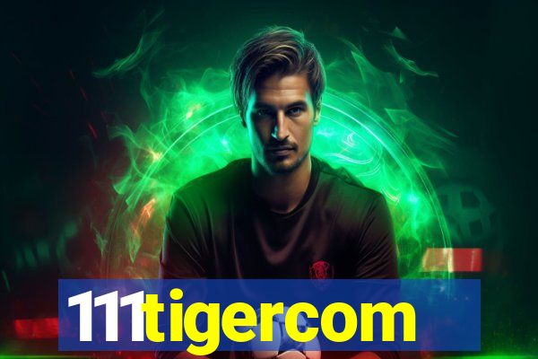 111tigercom