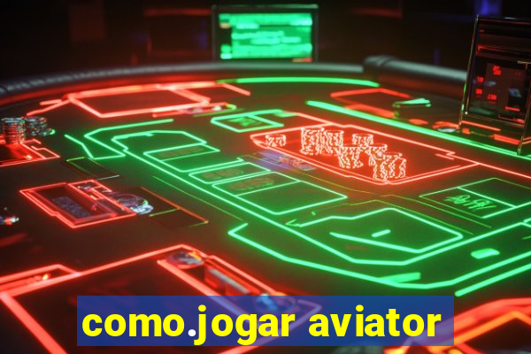 como.jogar aviator