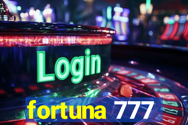 fortuna 777