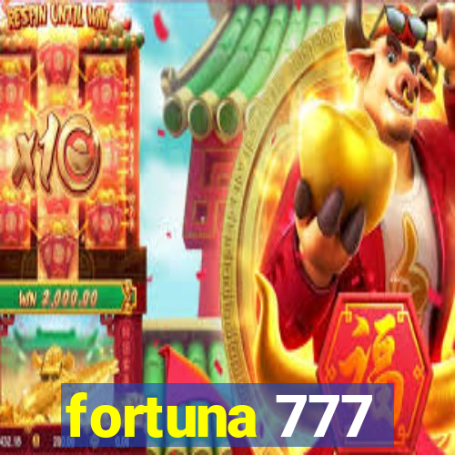 fortuna 777