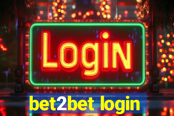 bet2bet login