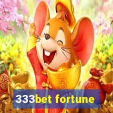 333bet fortune