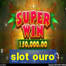 slot ouro